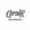 Corner - Into The Groove