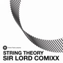 Sir Lord Comixx - String Theory (Original Mix)