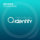 Mojashi - Frozen River (Original Mix)