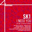 SK1 - I Need You (For Christina) (Frankstar 4Q Mix)