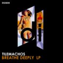 Tilemachos, Thomas C - Breathe Deeply (Original Mix)