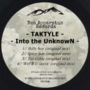 Taktyle - Wtf R U Sayin\' (Original Mix)