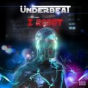 Underbeat - I Robot (Original Mix)