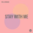 WillowMan - Deep Vibe