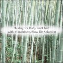 Mindfulness Slow Life Selection - Einstein & Hearing (Original Mix)