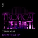 Tenacious - Go Under