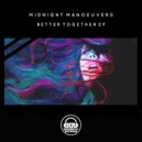 Midnight Manoeuvers - Unison (Original Mix)