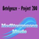 Betelgeuze - Psychedelic Marathon (Original Mix)