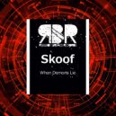 Skoof feat. Jenna F - When Demons Lie (Original Mix)