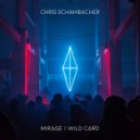 Chris Schambacher - Mirage