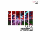 Drumcomplex - Flic