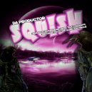 Da Productor - Squish (Signal Electrique Remix)