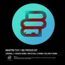 Martin Tay - Be Proud (Roland P Remix)
