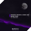 Emanuele Braveri & Robin Vane - Never Stop (Dub Mix)