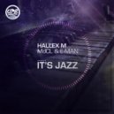 Hallex M Feat. MdCL & E-Man - It\'s Jazz (Instrumental Mix)