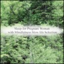 Mindfulness Slow Life Selection - Bathing & Hearing