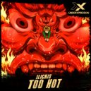 Ilicris - Too Hot (Original Mix)