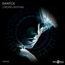 Danyck - Strong Rhythm (Original Mix)