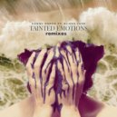 Danny Darko ft Alisha Jade - Tainted Emotions