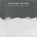 Silver Shadow - Glue Glow (Original Mix)