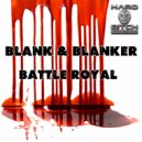 Blank & Blanker - I Want The Glory