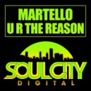 Martello - U R The Reason (Audio Jacker & Soul Power Dub)