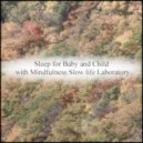 Mindfulness Slow Life Laboratory - Save & Joy (Original Mix)
