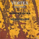 Almir Ljusa - Metrpolitan