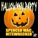 Spencer Mac & Nitewrecker - Halloween Party (Skull Bandits Remix)