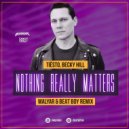 Tiësto & Becky Hill - Nothing Really Matters
