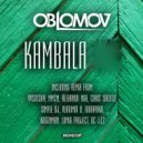 Oblomov - Kambala (Chris Shuttle Remix)