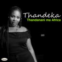 Thandeka - Ngikuniku Thando (Original Mix)