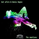 Set Afire & Denis Repin - The Emotion (Original Mix)
