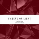 Embers Of Light - Can We Trust