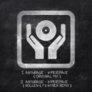 Anturage - Hyperspace (Original Mix)
