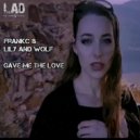 FrankC & Lily & Wolf - Gave Me The Love (Remix Version)