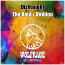 Diztraught - The Void