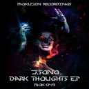 J.Sono - Dark Thoughts (Original Mix)