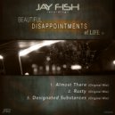 Jay Fish - Almost There (Original Mix)