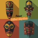 Fatali - Tribal Rhythm ()