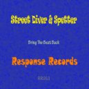 Street Diver & Spetter - Bring The Beat Back