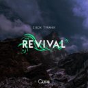 Z Box, Tyranix - Revival (Original Mix)
