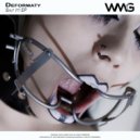 Deformaty - Shut It