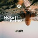 Dashdot, Maxximal, Ashibah - Make It Better (MARKZ Remix)