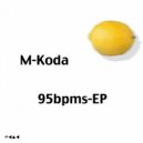 M-Koda - 95bpms (Original Mix)