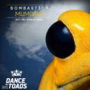 Bombastics - Mumbaya (Original Mix)