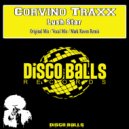 Corvino Traxx - Lush Star (Mark Raven Remix)