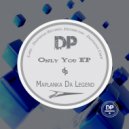 Maplanka Da Legend - Only You