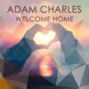Adam Charles - Welcome Home (Original Mix)