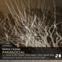 Dennis Caressa - Parasocial (Agustin Viera Remix)
